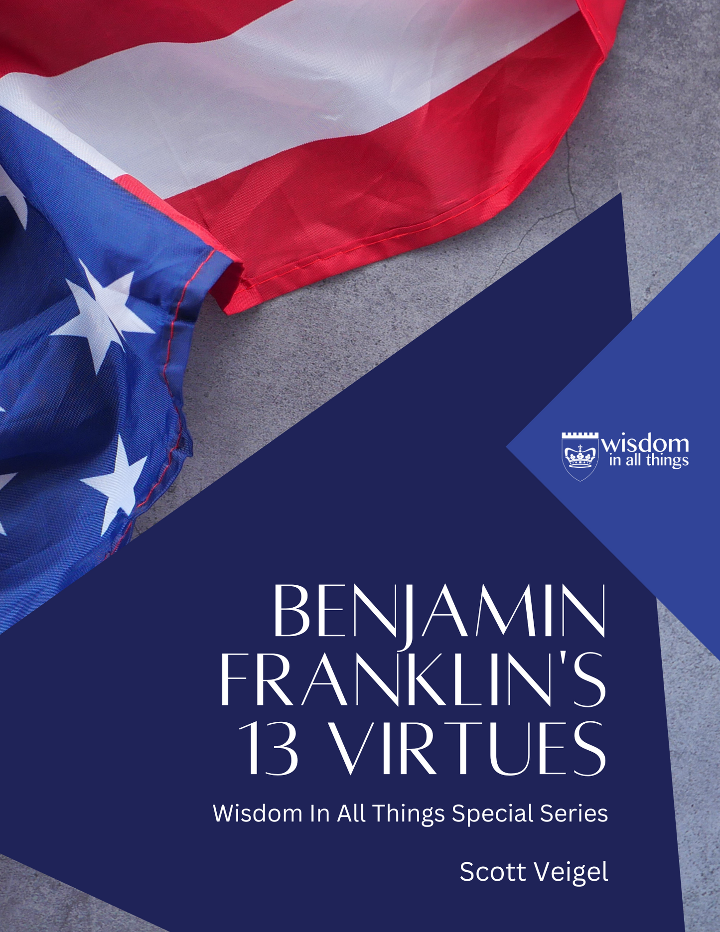 Ben Franklin's 13 Virtues -  pdf + audio